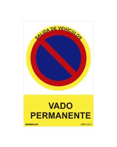 Señal prohibido "vado permanente" (pvc 0.7mm) 30x40cm normaluz