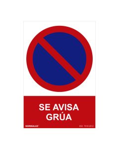 Señal prohibido "se avisa grua" (pvc 0.7mm) 30x40cm normaluz