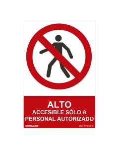 Cartel "alto-accesible solo a personal autorizado" (pvc 0,7mm) 30x40cm normaluz