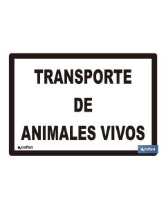 SEÑAL DE TRANSPORTE DE ANIMALES VIVOS COFAN